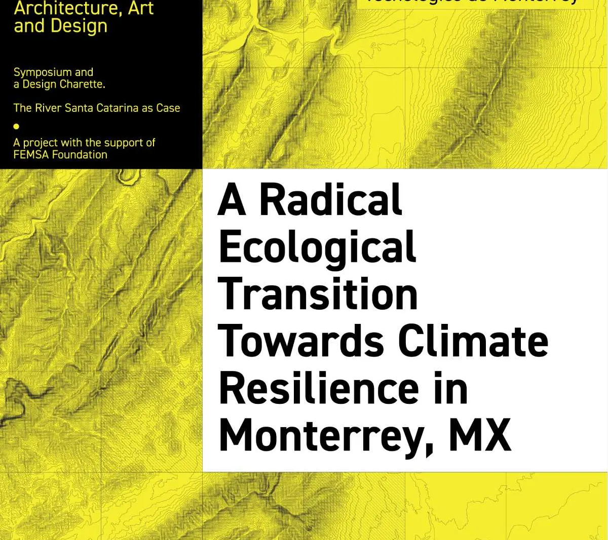 A Radical Ecological Trasnsition Towards Climate Resilience in Monterrey, Mexico